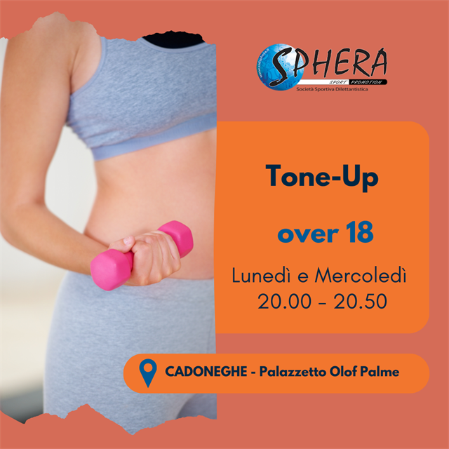 Tone Up dai 18 anni